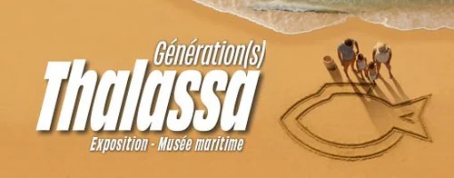 À La Rochelle, Thalassa se visite jusqu’au 31 août