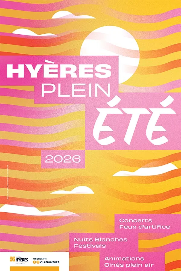 Hyères : le programme complet des festivités de l'été 2026