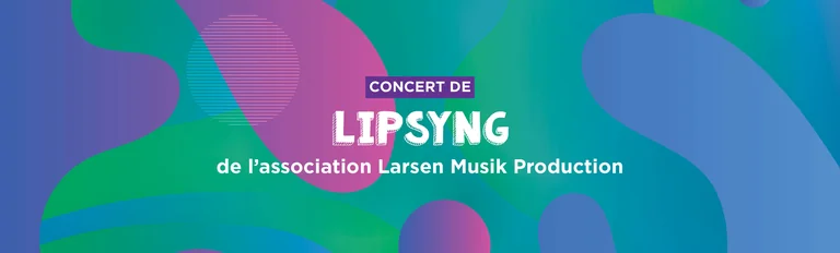 Lipsyng à Asnières-sur-Seine : l’avant-première gratuite